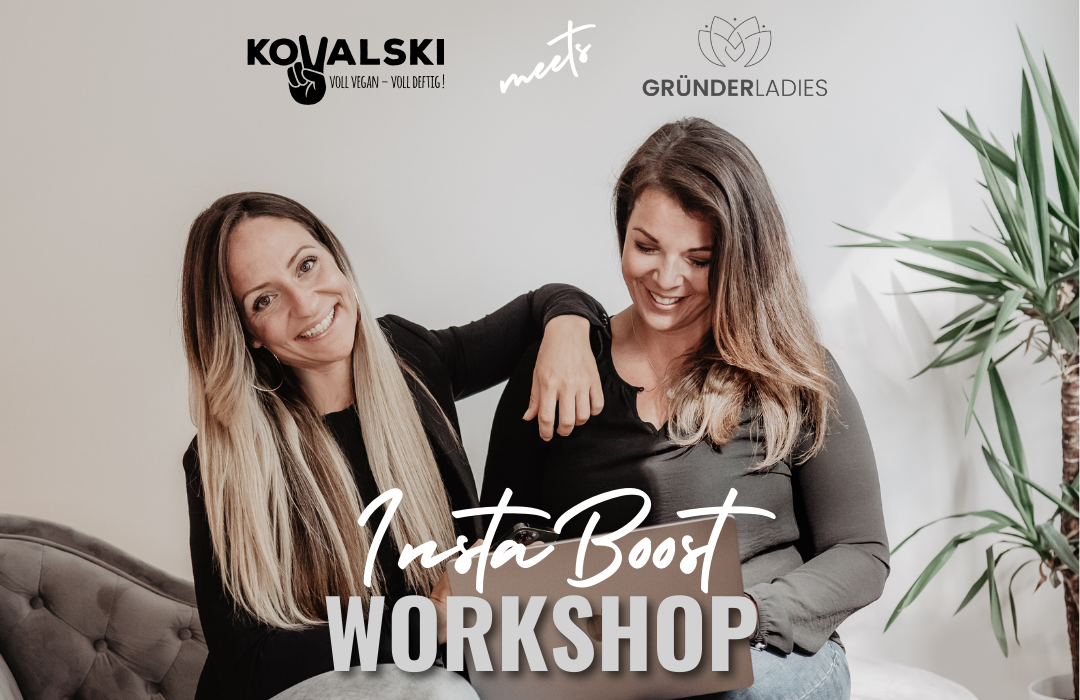 Instagram Social Media Marketing Workshop Nadja Kowalski & Tatjana Klaus GRÜNDERLADIES